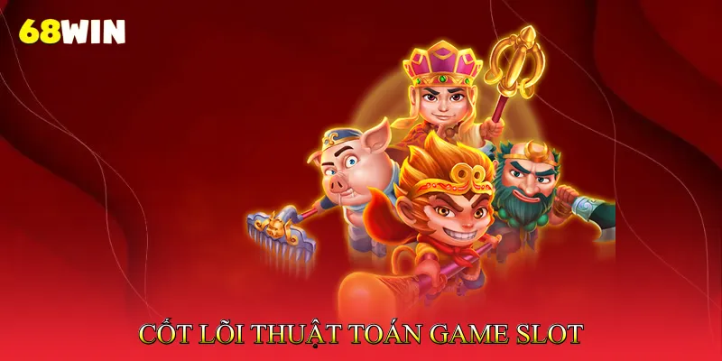 Cốt Lõi Thuật Toán Game Slot