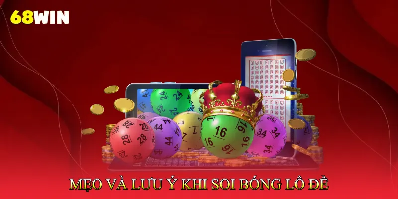 Soi Bóng Lô Đề Hiệu Quả Với Các Phương Pháp Chuẩn 4 Mẹo Và Lưu Ý Khi Soi Bóng Lô Đề